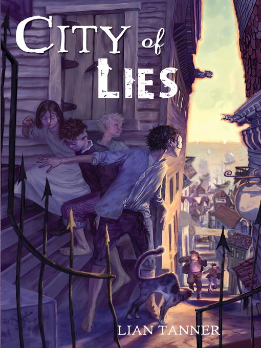 Title details for City of Lies by Lian Tanner - Wait list